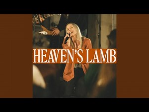 Heaven's Lamb (feat. Meredith Mauldin) (Live)