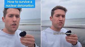 TikToker shares his tips on how best to survive a nuclear detonation