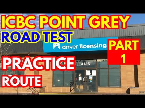 ICBC POINT GREY ROAD TEST PRACTICE ROUTE | (PART 1) 4K BC CANADA