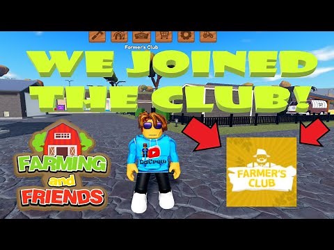 Roblox-FARMING and FRIENDS- The Farmers Club!
