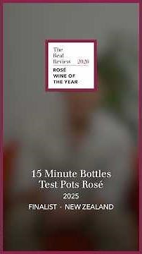 Rosé Wine of the Year New Zealand 2026 finalist: 15 Minute Bottles Test Pots Rosé 2025