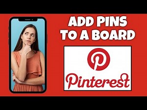 How To Add Pins To A Board On Pinterest | Step By Step Guide - Pinterest Tutorial