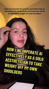 How I incorporate AI effectively as a solo aesthetician