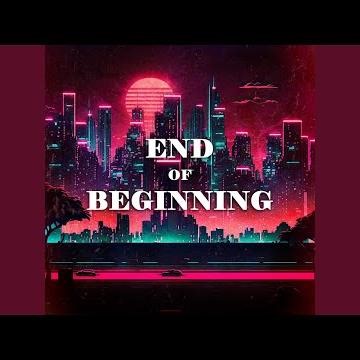 End Of Beginning (Rock)