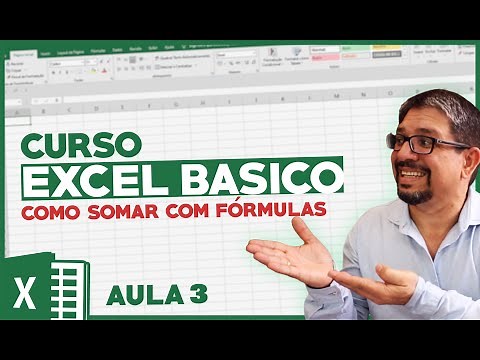 🟢 CURSO de EXCEL BÁSICO para 2024 [Aula 3]: Como Fazer Uma Planilha no Excel com FÓRMULAS que Soma!