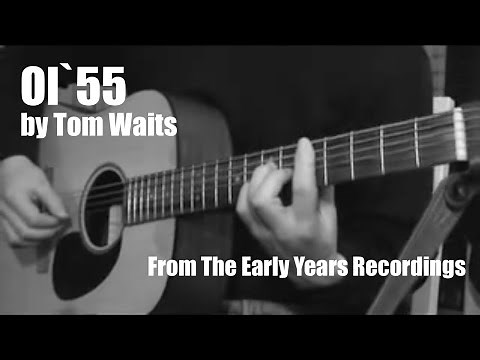 Ol' 55 by Tom Waits - Cover