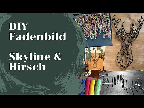 DIY Fadenbild // Skyline & Hirsch Tutorial | Life of Kayos