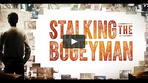 Intro to Stalking the Bogeyman (short film)