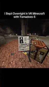I Slept Overnight in VR Minecraft with Tornadoes - Part 5