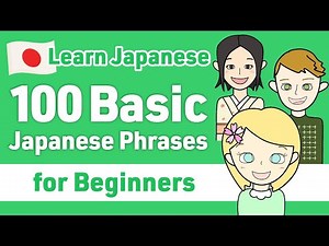 100 Basic Japanese Phrases for Beginners - Learn Japanese for beginners