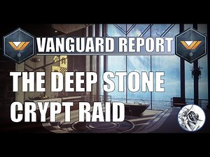 Vanguard Report - The Deep Stone Crypt Raid | Beyond Light | Destiny 2 Lore