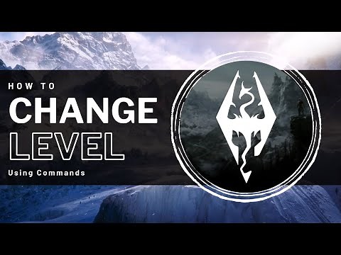 Skyrim - How to change your Level with Commands