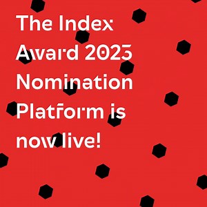  The Index Award 2023 nomination platform is open! Are you the...