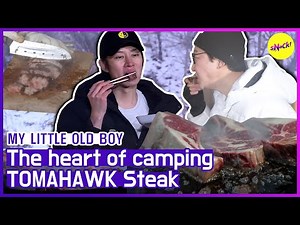 [HOT CLIPS] [MY LITTLE OLD BOY] My mouth is so watering! Grill and eat TOMAHAWK STEAK🥩 (ENG SUB)
