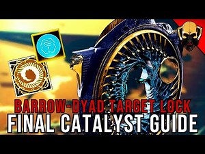 Barrow-Dyad Final Catalyst | Target Lock Refit | Destiny 2 Heresy