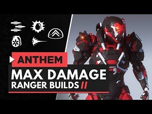 Anthem Ranger build: the best Ranger combos and builds for dealing high damage