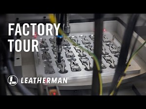 Leatherman Factory Tour