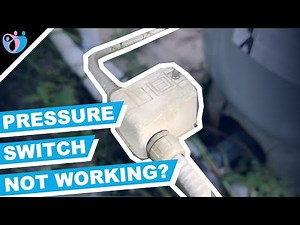 why is my pressure switch not working