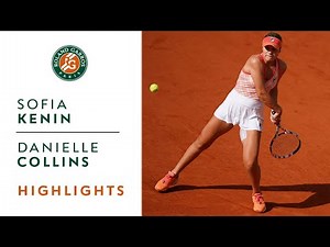 Sofia Kenin vs Danielle Collins - Quarterfinals Highlights I Roland-Garros 2020