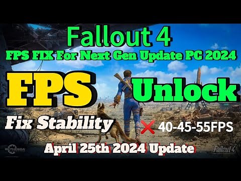 Fallout 4 NextGen FPS Fix | PC 2024 April 25th