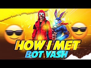 Who Is Bot Yash🔥 Apna Raistar | Garena Free Fire