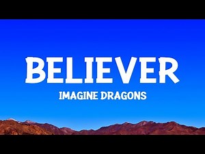 Imagine Dragons - Believer (Lyrics)