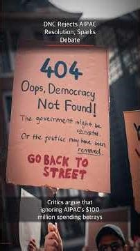 DNC Rejects AIPAC Resolution, Sparks Debate
