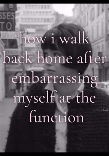 How I Walk Back Home After Embarrassing Myself