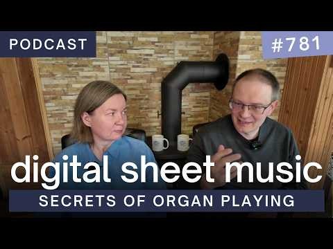 SOPP781: Mastering Digital Sheet Music and MobileSheets for Organists