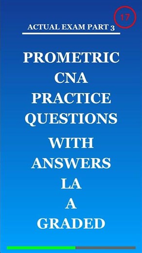 Prometric CNA Practice Questions with Answers La A Graded
