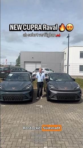 🔥The NEW CUPRA RAVAL is here😍!!! #carlove #rostock #automobile #cupra