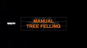Manual Felling Video_P2_V1
