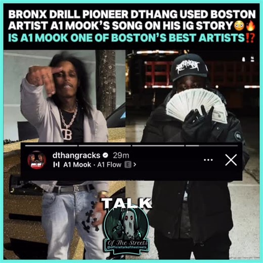 Official Talk Of The Streets LLC on Instagram: "It Looks Like Bronx Drill Pioneer @DthangRacks Is Rocking With Boston Artist @A1.Mook’s “A1 Flow” As He Used It As A Sound On His Story😳😳🔥🔥🔥Is A1 Mook One Of Boston’s Best Upcoming Artists⁉️👀"