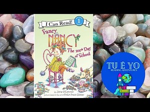 Fancy Nancy 100th Day of School by Jane O'Connor read-aloud