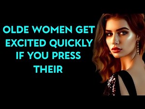 Old Woman Get Excited Quickly If You Press Their... | Human Behavior | Psychology Facts