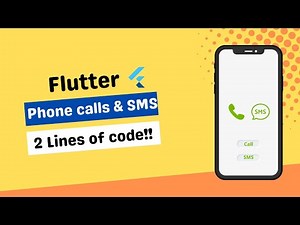 Flutter Tutorial - How to make Phone Calls and SMS directly? [2022]