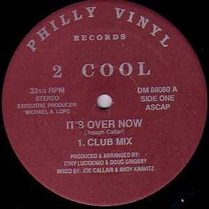 2 Cool - It's Over Now