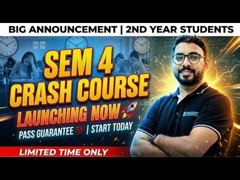 BIG ANNOUNCEMENT 🔥 SEM 4 Crash Course LIVE | 2nd Year Engineering | Pass Guarantee 💯 | Limited Time