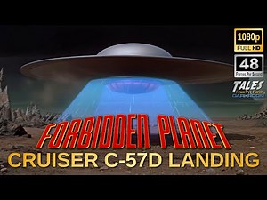 Forbidden Planet: C-57D Cruiser Landing (Remastered To 1080p/48fps)