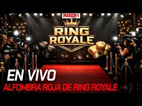 Ring Royale: Alfombra roja | EN VIVO