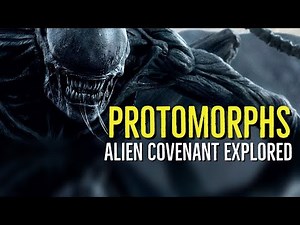 PROTOMORPHS (ALIEN COVENANT Explored)