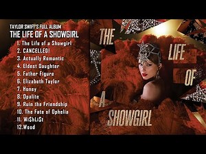 The Life of a Showgirl - Taylor Swift Full Album