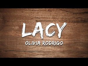 Olivia Rodrigo - lacy (Lyrics)