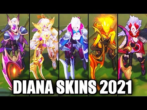 All Diana Skins Spotlight (League of Legends)
