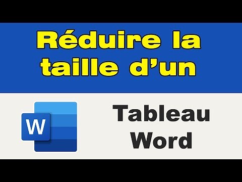 Comment réduire la taille d'un tableau sur Word