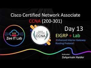 CCNA Day 13 | EIGRP Explained + Lab Configuration | Cisco CCNA 200-301 | Zee IT Lab