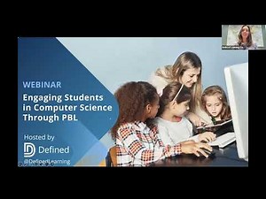 [Webinar] Engaging Students in Computer Science Through PBL