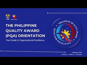 The Philippine Quality Award (PQA) Orientation