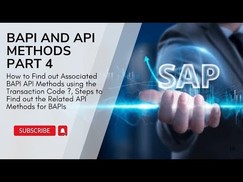 4. How to Find out Associated BAPI API Methods using the Transaction Code ?