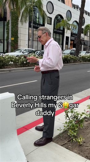 Calling Strangers in Beverely Hills my Sugar Daddy 💰 #challenge #prank #money #sugardaddy